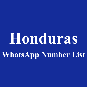 洪都拉斯 WhatsApp 号码列表