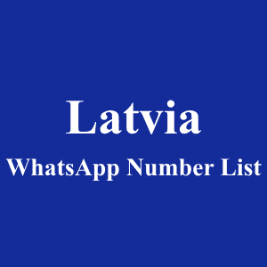 拉脱维亚 WhatsApp 号码列表