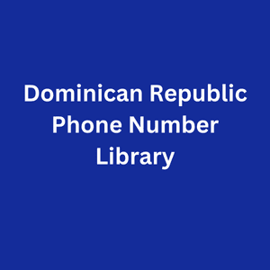 Dominican Republic Phone Number Library