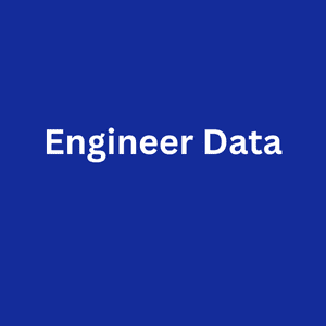 Engineer Data