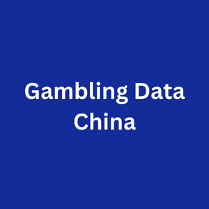 Gambling Data China