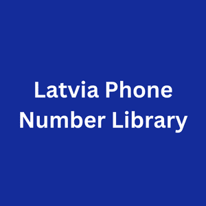 Latvia Phone Number Library